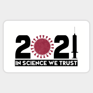 Pro Vaccination 2021 In Science We Trust Design Sticker